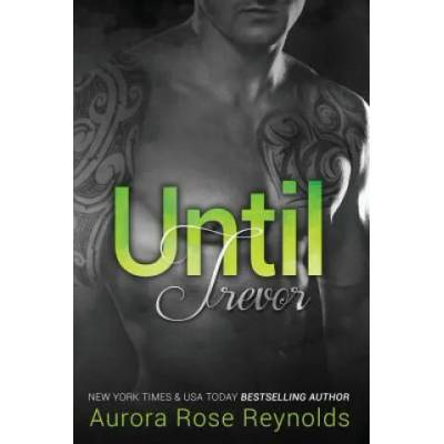 Until Trevor | Aurora Rose Reynolds