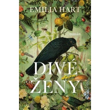 Divé ženy - Emilia Hart