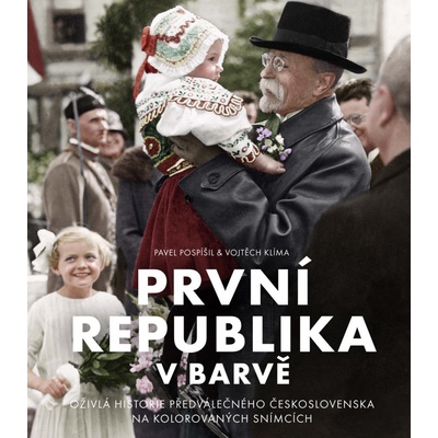 První republika v barvě - Vojtěch Klíma, Pavel Pospíšil