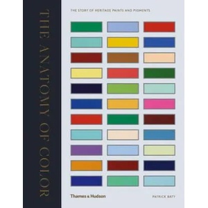 Anatomy of Colour | Patrick Baty (2017)