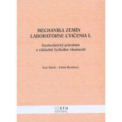 Mechanika zemín - laboratórne cvičenia I. -