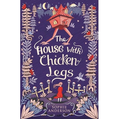 The House with Chicken Legs
