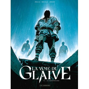 La voie du glaive - Tome 2 - Le Légionnaire (2026)