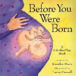 Workman Pub Co Before You Were Born | Laura Cornell, Jennifer Davis, Jennifer Rauch