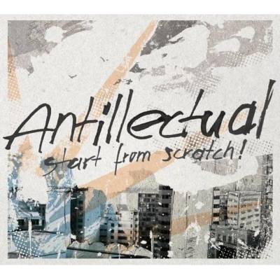 Antillectual: Start From Scratch LP