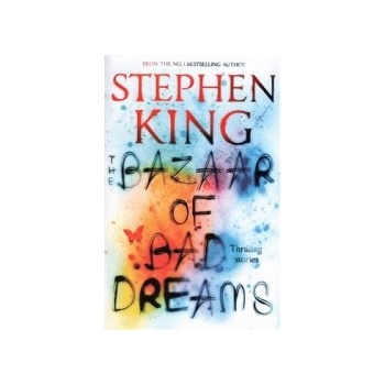 The Bazaar of Bad Dreams - Stephen King - Hardcover