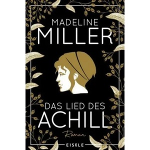 Das Lied des Achill | Michael Windgassen (ISBN: 9783961610822)