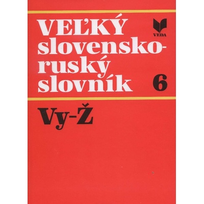 Veľký slovensko-ruský slovník 6 - kolektív autorov
