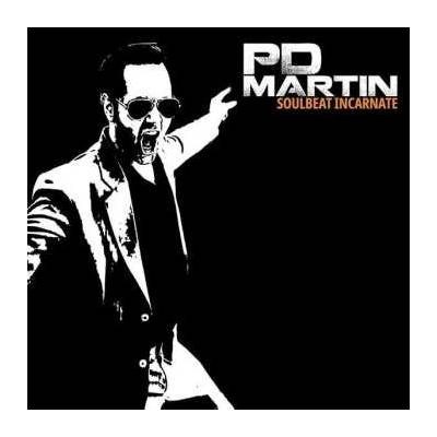 Pd Martin: Soulbeat Incarnate LP