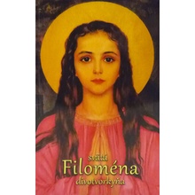 Svätá Filoména – divotvorkyňa