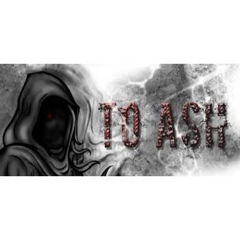 To Ash