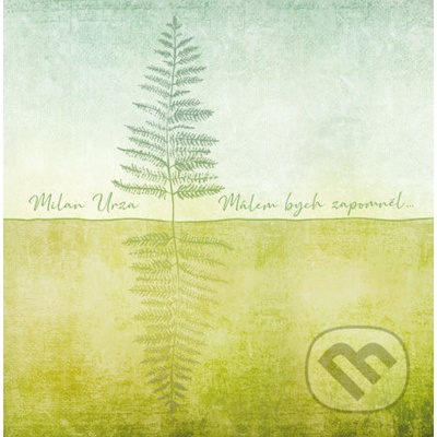 Milan Urza - Málem bych zapomněl CD