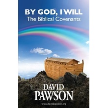By God, I Will: The Biblical Covenants Pawson DavidPaperback