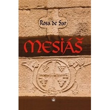 Mesiáš - Rosa de Sar