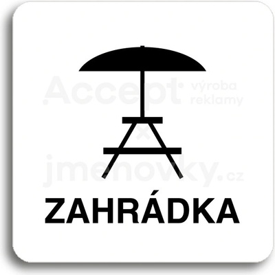 ACCEPT Piktogram zahrádka III - bílá tabulka - černý tisk bez rámečku