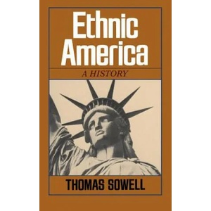 Ethnic America | Thomas Sowell (1983)