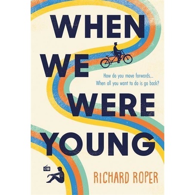 When We Were Young - Richard Roper