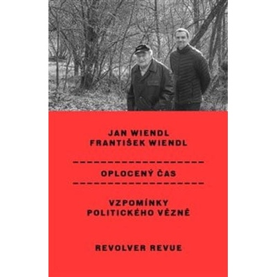 Oplocený čas - Vzpomínky politického vězně