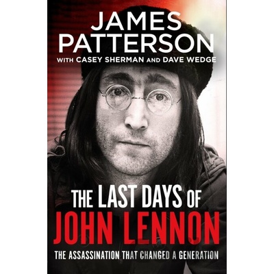 The Last Days of John Lennon - James Patterson, Cornerstone