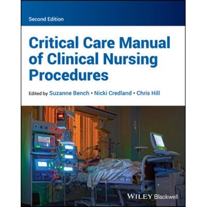 Critical Care Manual of Clinical Nursing Procedures | Nicki Credland, Chris Hill (ISBN: 9781119841234)