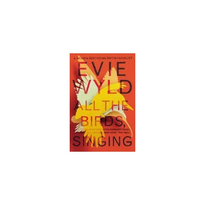 All the Birds, Singing | Evie Wyld