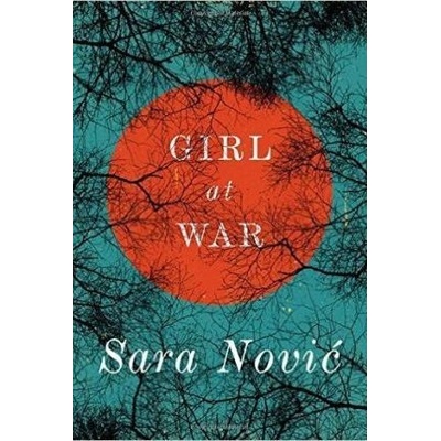 Girl at War - Sara Novic