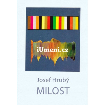 Josef Hrubý - Milost Imago et verbum - Josef Hrubý