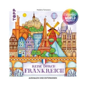 Colorful World Weltreise - Reise durch Frankreich | Madalina Tantareanu (2025)