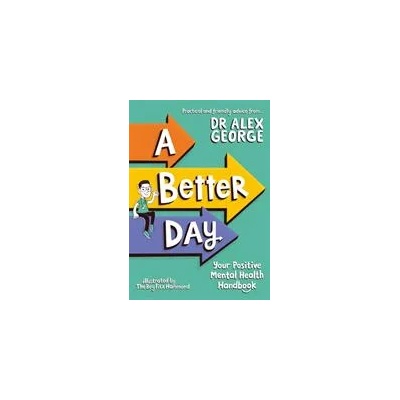 A Better Day | Dr. Alex George