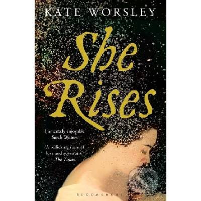 She Rises - Kate Worsley