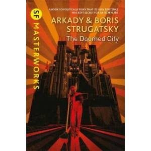 Doomed City | Arkady Strugatsky, Boris Strugatsky (ISBN: 9781473222281)