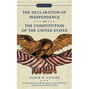 Declaration of Independence and Constitution of the United States (ISBN: 9780451531308)