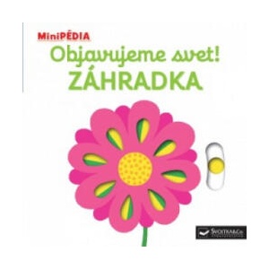 Objavujeme svet! Zahrádka | Nathalie Choux (ISBN: 9788056703960)