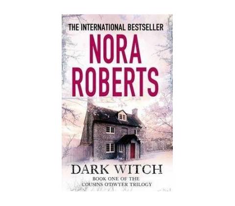 Dark Witch - Roberts Nora