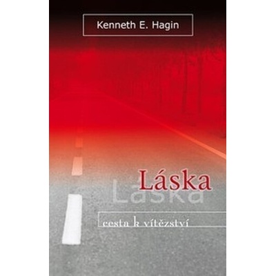 Láska - cesta k vítězství