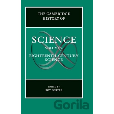The Cambridge History of Science: Volume 4 - Roy Porter