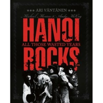All Those Wasted Years - Hanoi Rocks LP