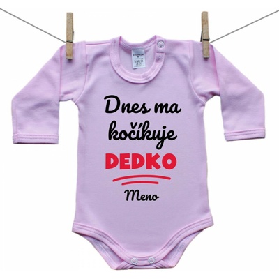 Boodyy Ružové body s dlhým rukávom Dnes ma kočíkuje dedko