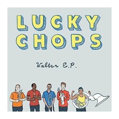 Lucky Chops - Walter EP LP