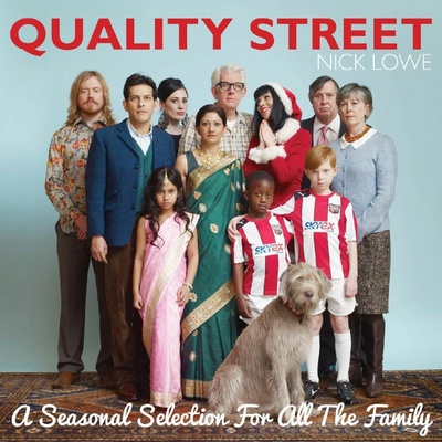 Nick Lowe - QUALITY STREET: A SEASONAL SELECTION FOR ALL THE FAMILY Vinyl