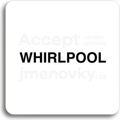 ACCEPT Piktogram whirlpool - bílá tabulka - černý tisk bez rámečku