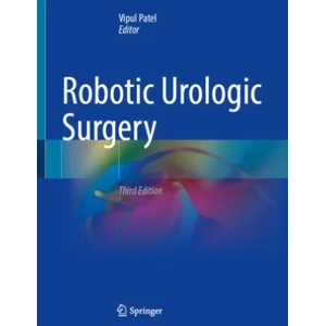 Robotic Urologic Surgery | Vipul Patel (2022)