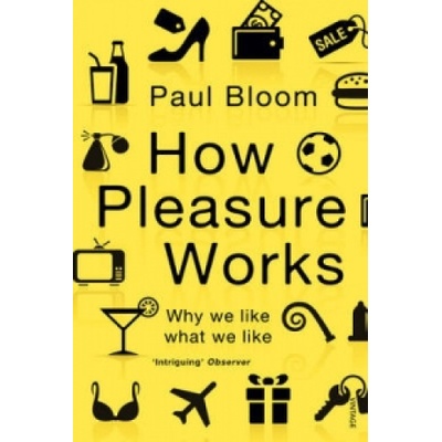 How Pleasure Works - Bloom Paul