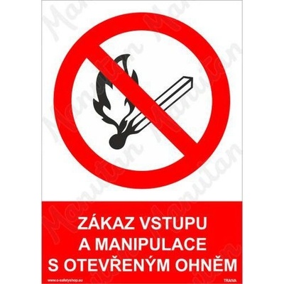 Manutan Zákaz vstupu a manipulace s otevřeným ohněm, plast 148 x 210 x 2 mm A5