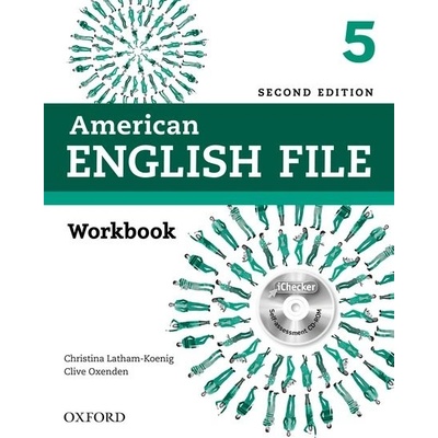 American English File Second Edition Level 5: Workbook with iChecker Latham, Koenig, C, Oxenden, C.