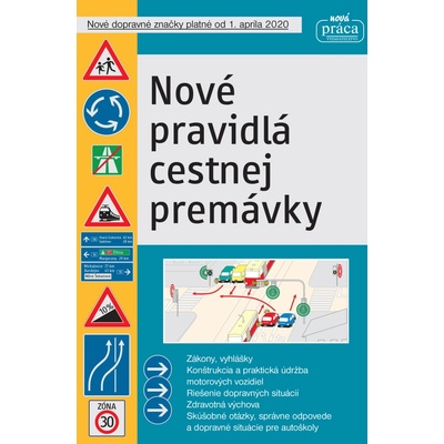 Nové pravidlá cestnej premávky platné od 1. júla 2020 - brožovaná