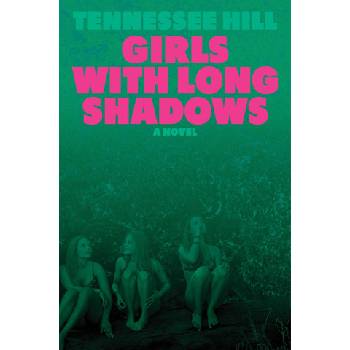 GIRLS WITH LONG SHADOWS | HILL TENNESSEE
