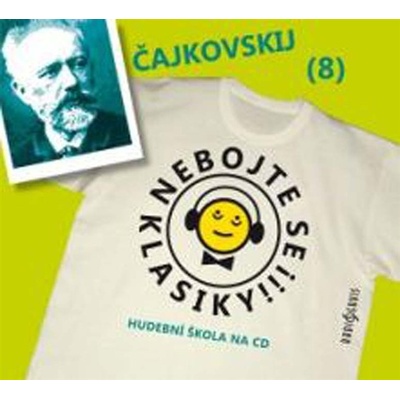 Vanda Hybnerová, Saša Rašilov - Nebojte se klasiky! Hudební škola na CD: 8 Petr Iljič Čajkovskij, CD