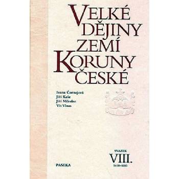 Velké dějiny zemí Koruny české VIII.