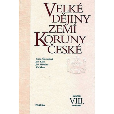 Velké dějiny zemí Koruny české VIII.